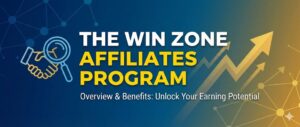 Overview of The Win Zone Affiliates Program